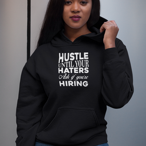 Hustle Until Haters Women Hoodie